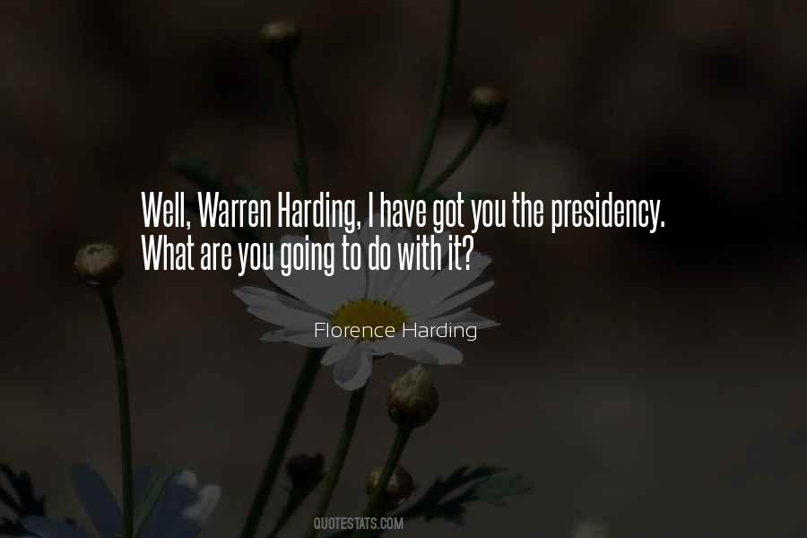 Quotes About The Presidency #1565306