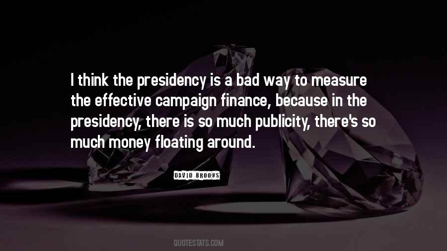 Quotes About The Presidency #1753822
