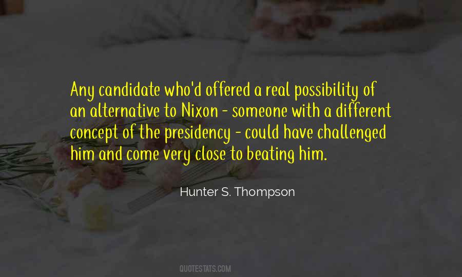 Quotes About The Presidency #1784739