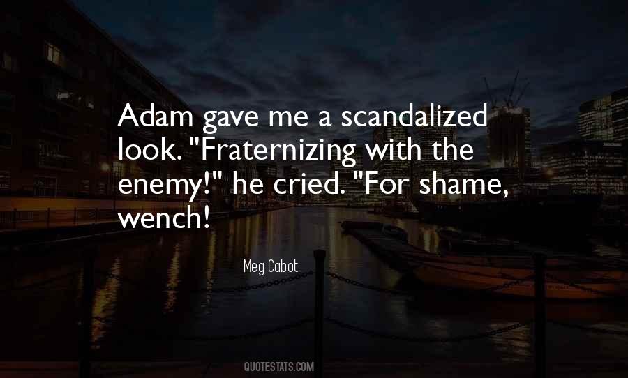 Scandalized Look Quotes #1765727