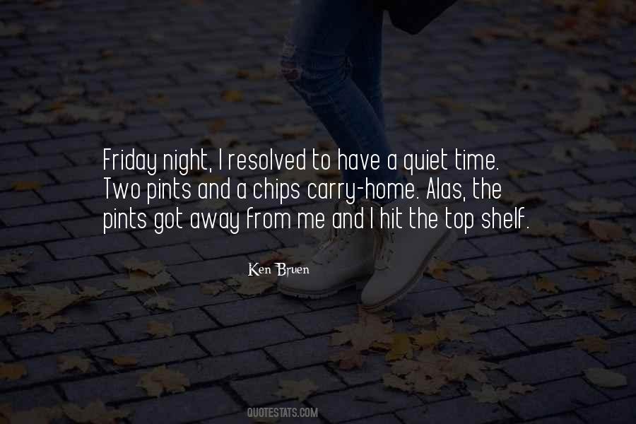 Quotes About Friday Night #315614