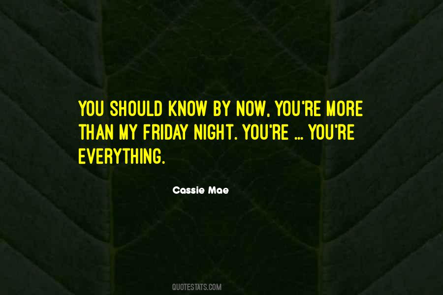 Quotes About Friday Night #373745