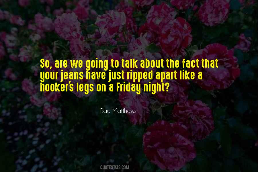 Quotes About Friday Night #992659