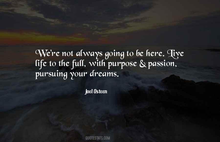 Quotes About Pursuing Life #888254
