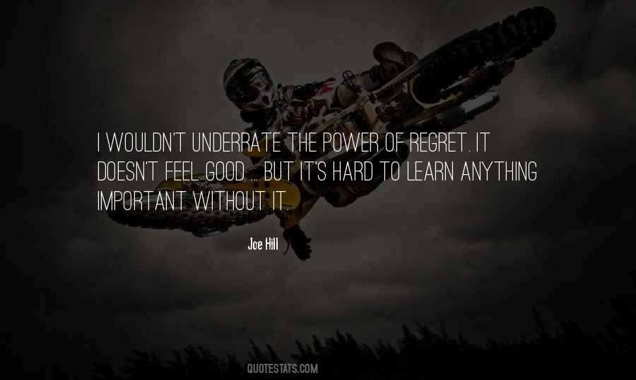 Quotes About Learning The Hard Way #457474