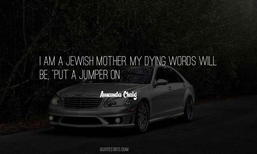 Quotes About Dying Mother #1796554