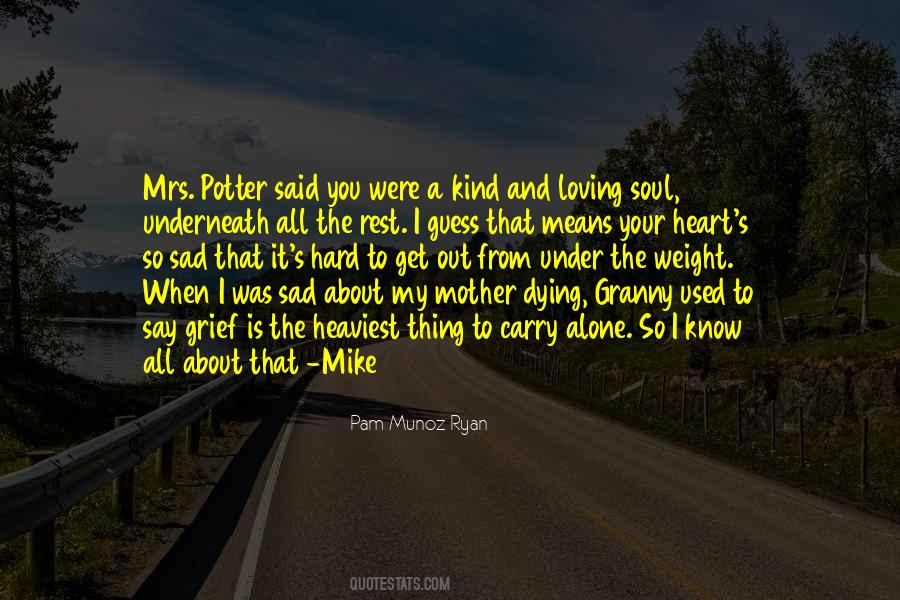 Quotes About Dying Mother #855483