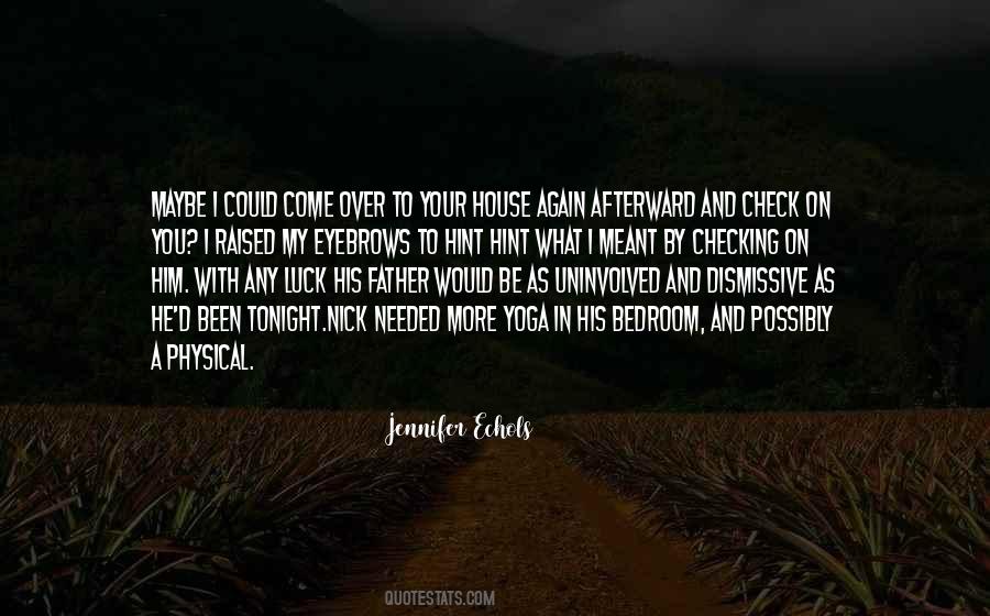 Bedroom House Quotes #1249738
