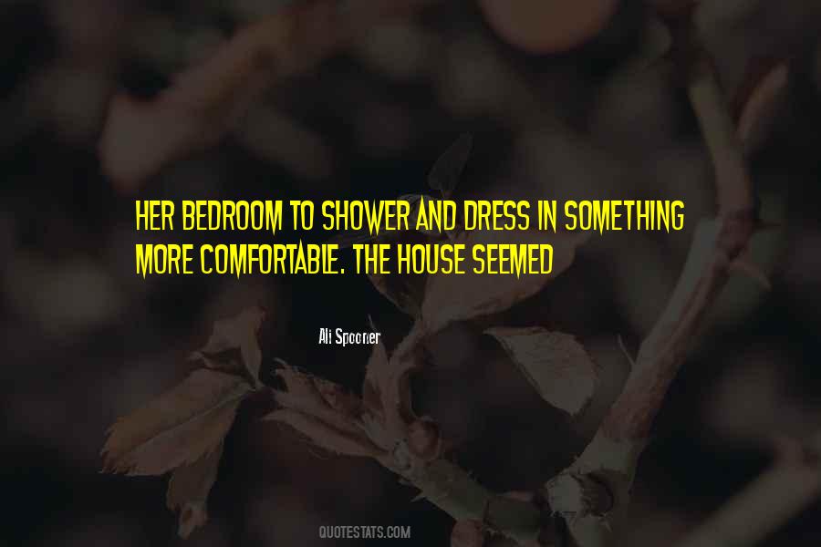 Bedroom House Quotes #1373993