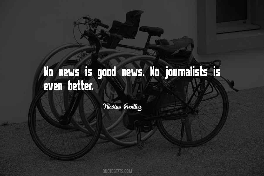 Quotes About Good Newspapers #864218