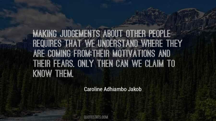 Quotes About Making Judgements #672208