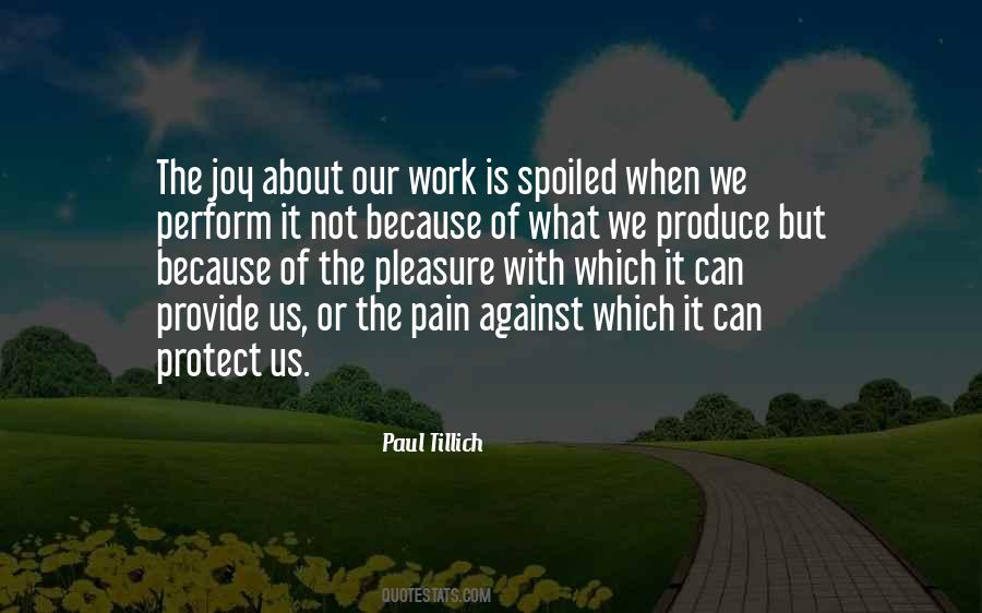 Pleasure Pain Quotes #152160