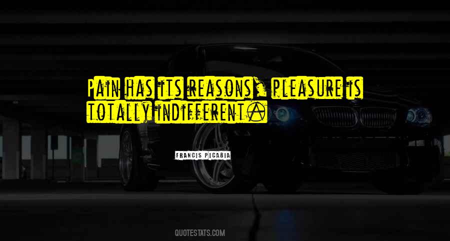 Pleasure Pain Quotes #225221