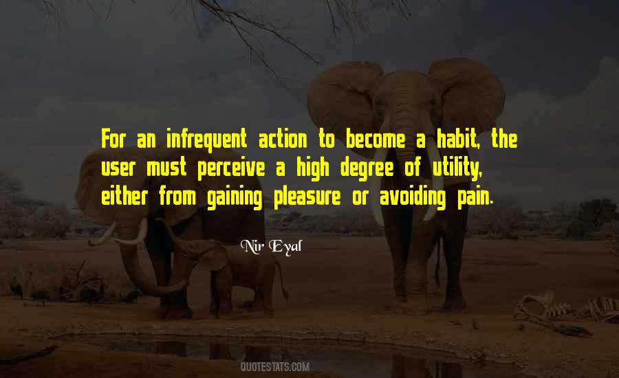 Pleasure Pain Quotes #97327