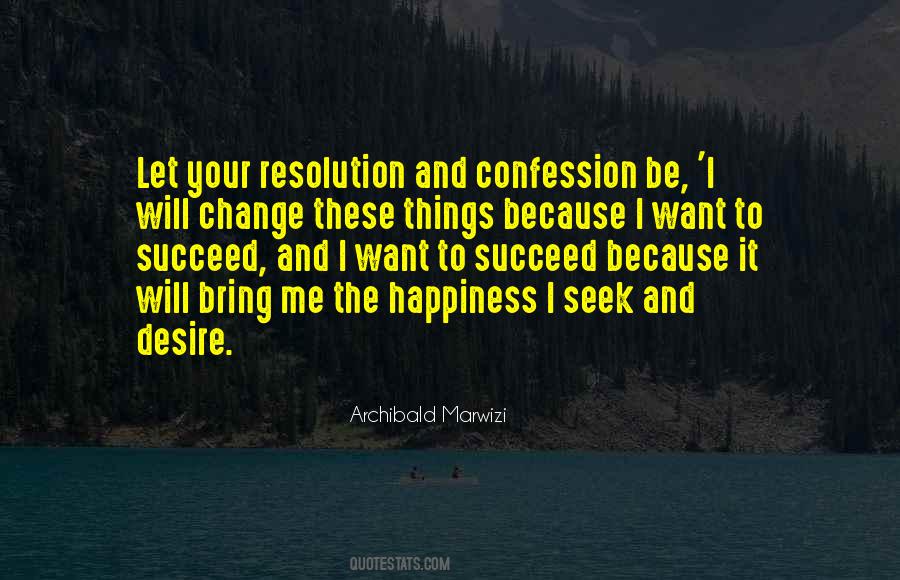 Quotes About I Will Change #1496004