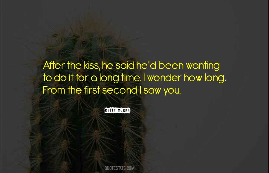 Quotes About Wanting Someone To Kiss You #1546601