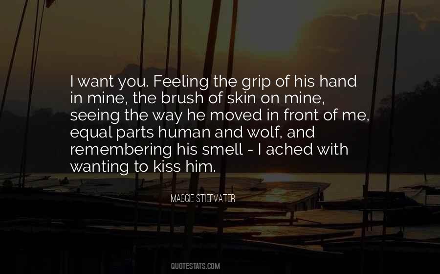 Quotes About Wanting Someone To Kiss You #378114