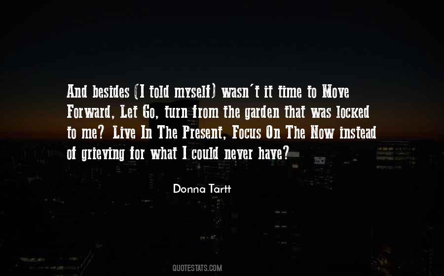 Quotes About It's Time To Move On #258892