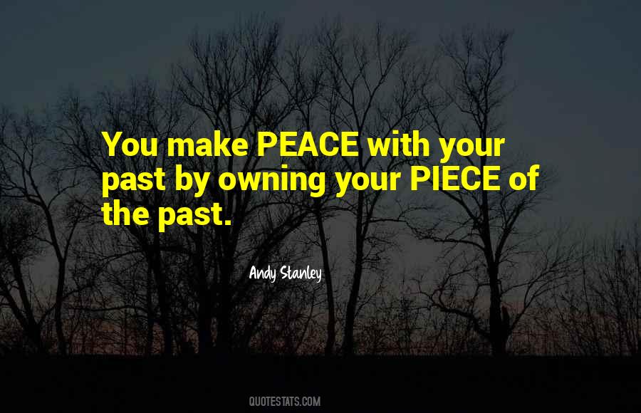 Quotes About Making Peace With The Past #40999