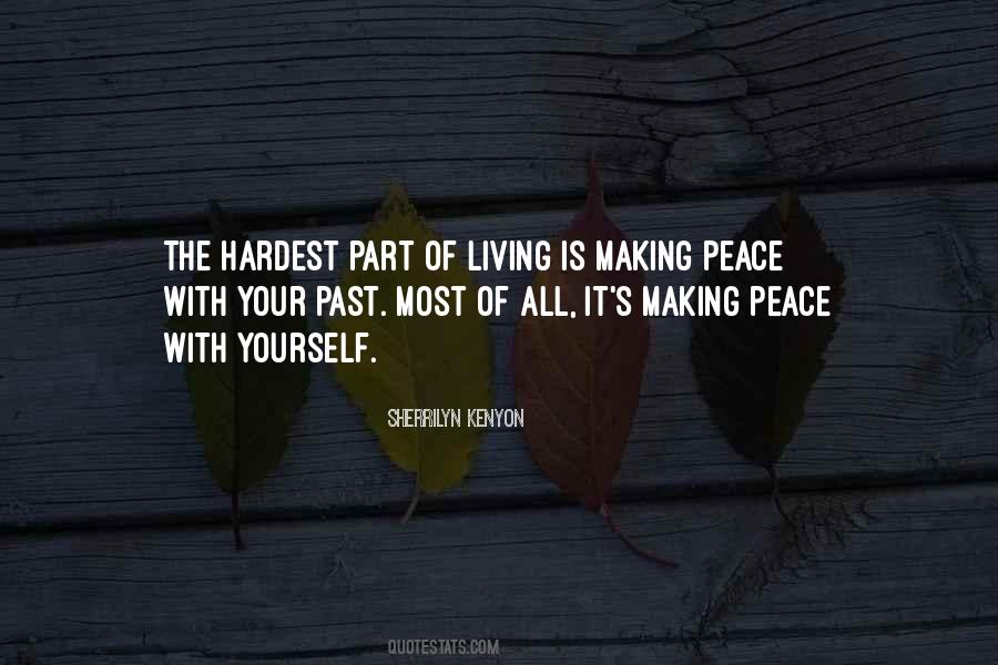 Quotes About Making Peace With The Past #678206