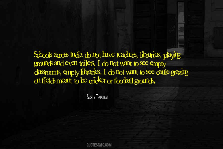 Quotes About Schools And Teachers #1024884