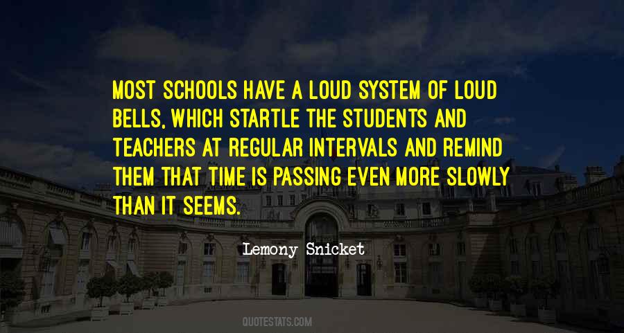 Quotes About Schools And Teachers #1169040
