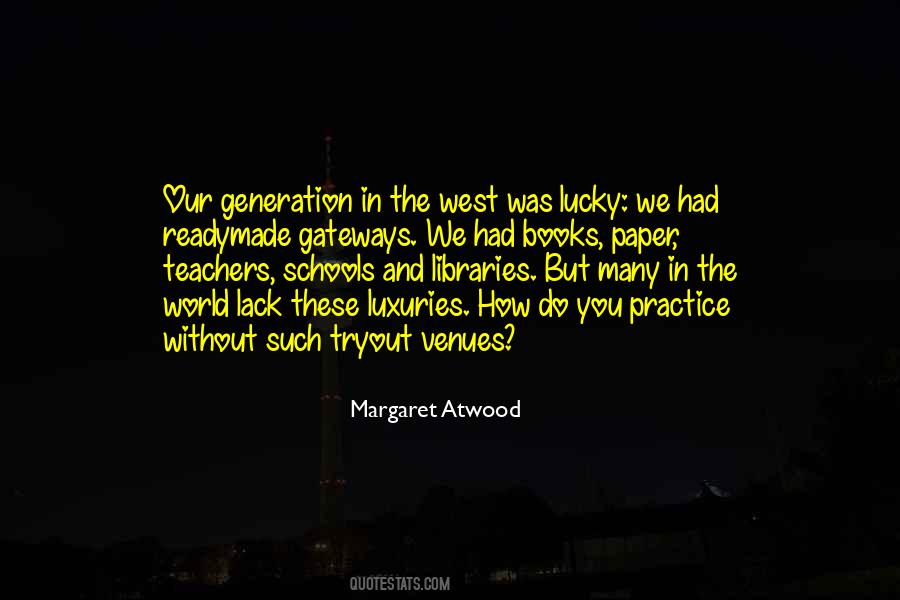 Quotes About Schools And Teachers #1704122