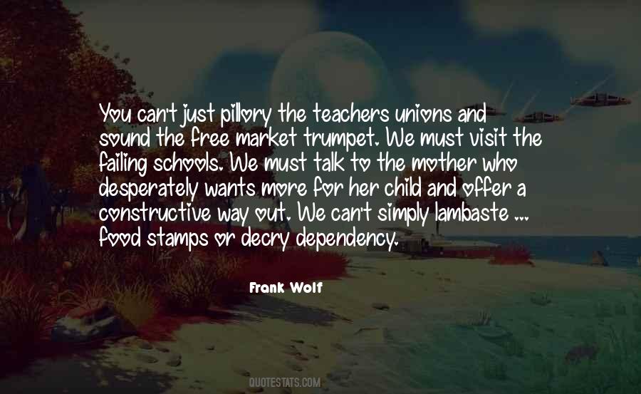 Quotes About Schools And Teachers #1810807