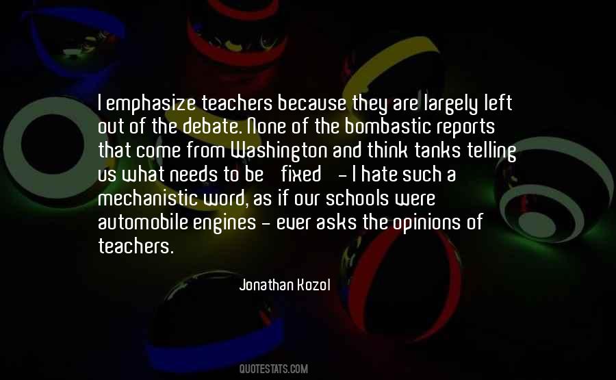 Quotes About Schools And Teachers #187307