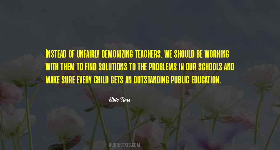 Quotes About Schools And Teachers #278112