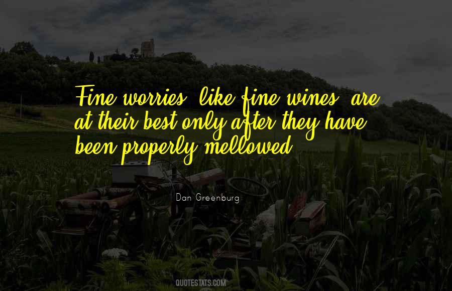 Quotes About Fine Wines #1794365