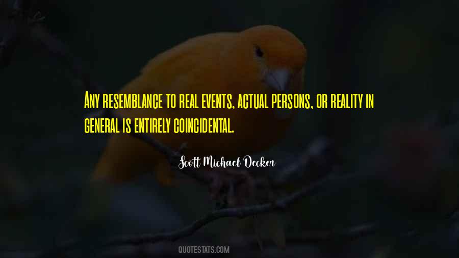 Quotes About Resemblance #551828