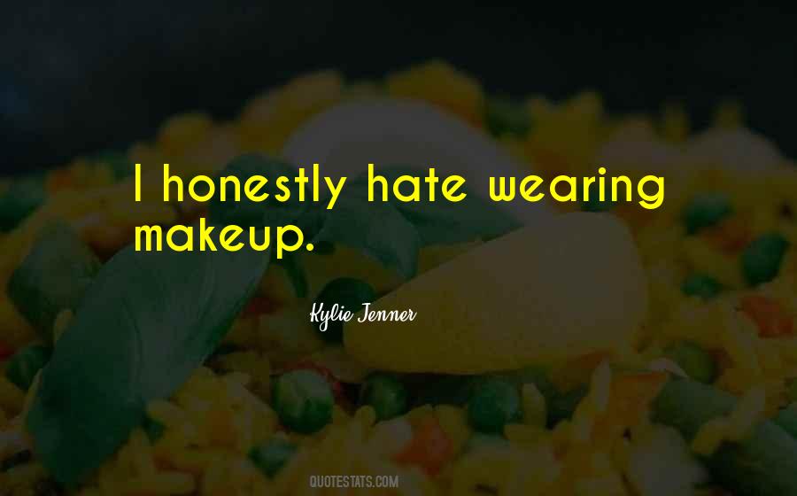Quotes About Wearing Makeup #1396065