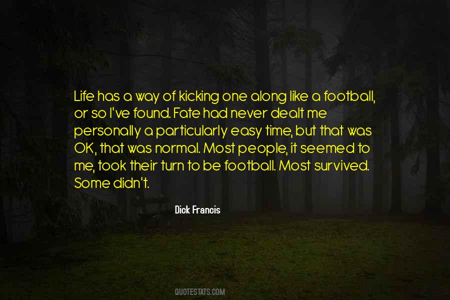 Quotes About Kicking #1041161