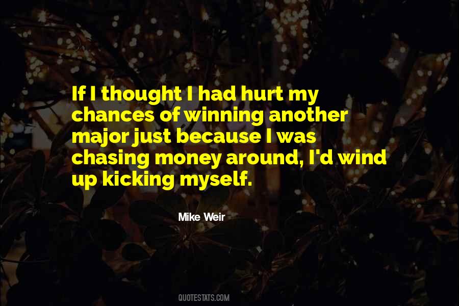Quotes About Kicking #1232207