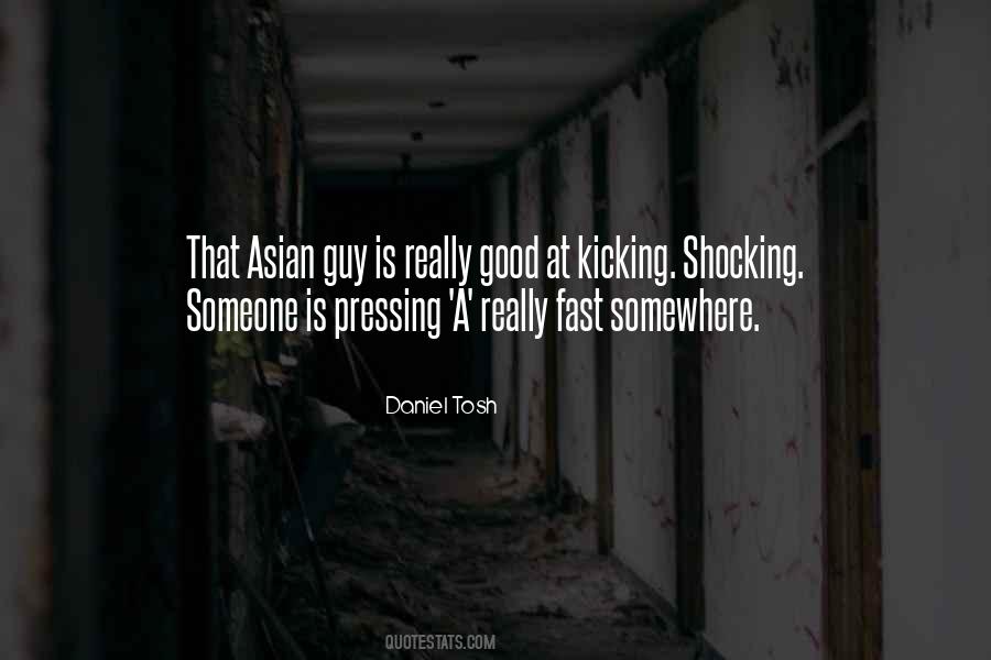 Quotes About Kicking #1425000