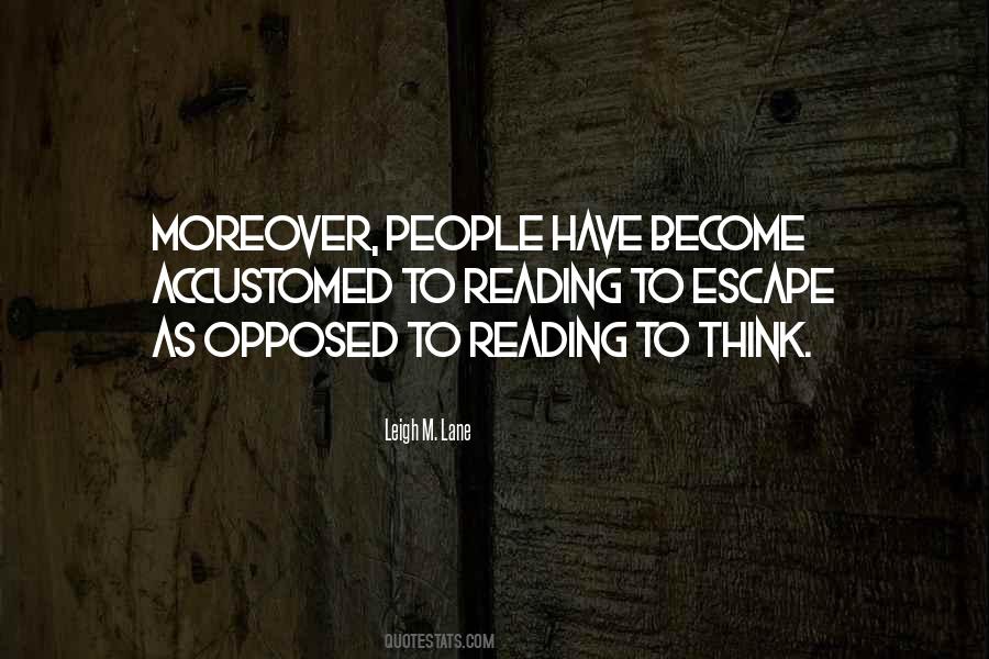 Quotes About Reading To Escape #232256