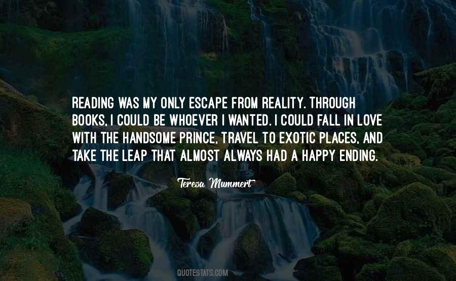 Quotes About Reading To Escape #686482