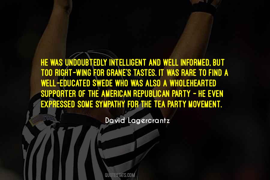 Quotes About Tea Party Movement #1106144
