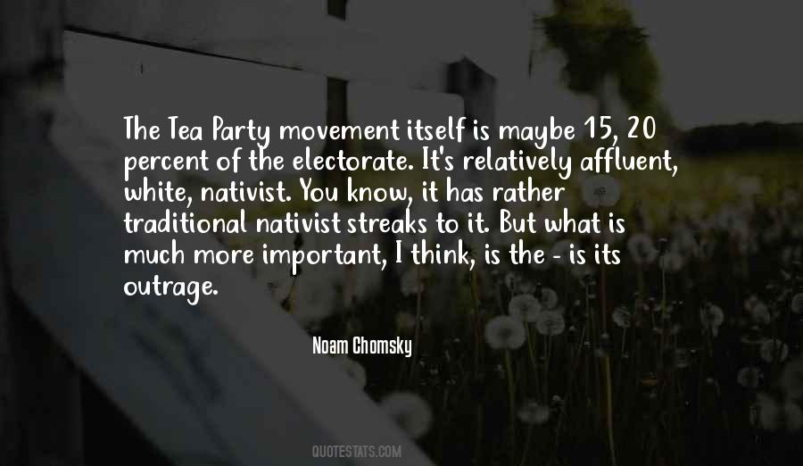 Quotes About Tea Party Movement #1759651