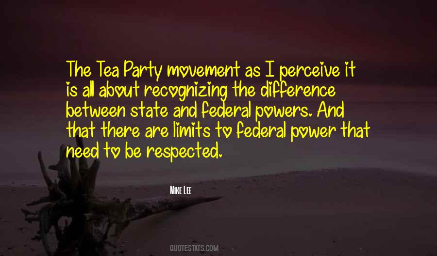 Quotes About Tea Party Movement #1799006