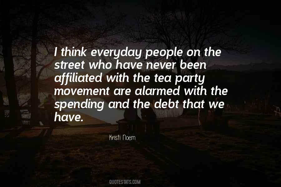 Quotes About Tea Party Movement #281135