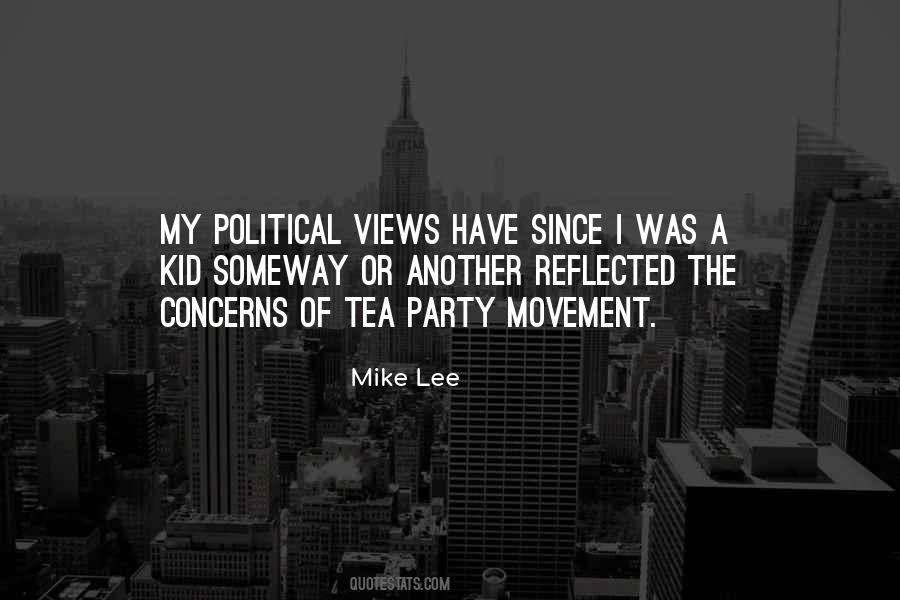 Quotes About Tea Party Movement #308377