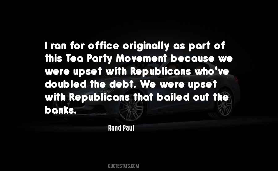 Quotes About Tea Party Movement #397441