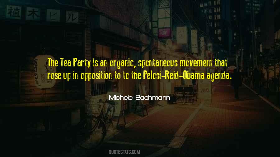 Quotes About Tea Party Movement #878434