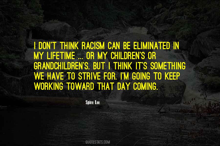 Quotes About Racism #1174991