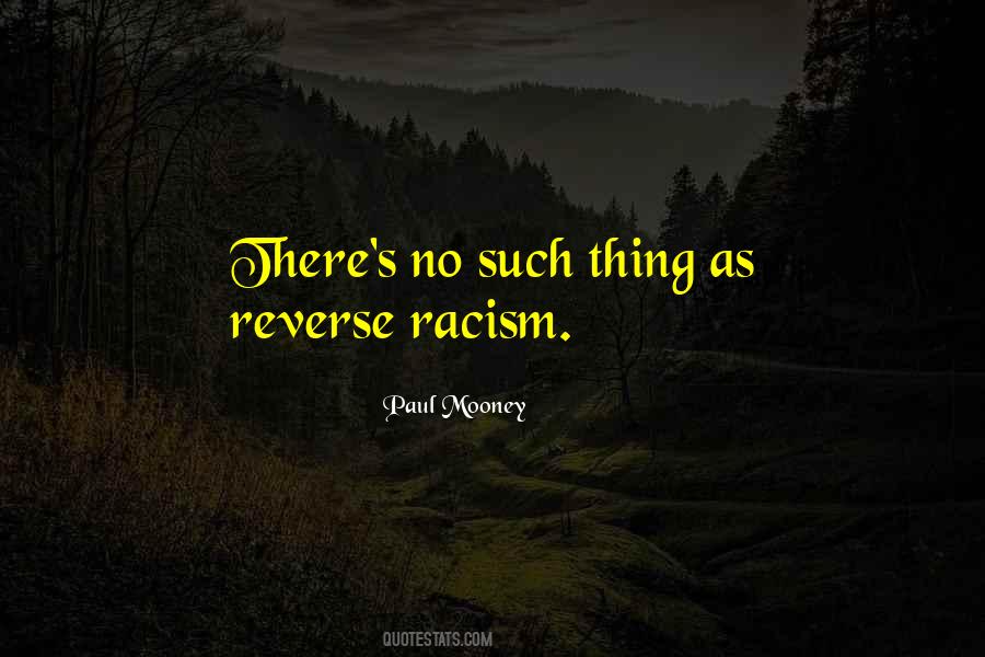 Quotes About Racism #1193203