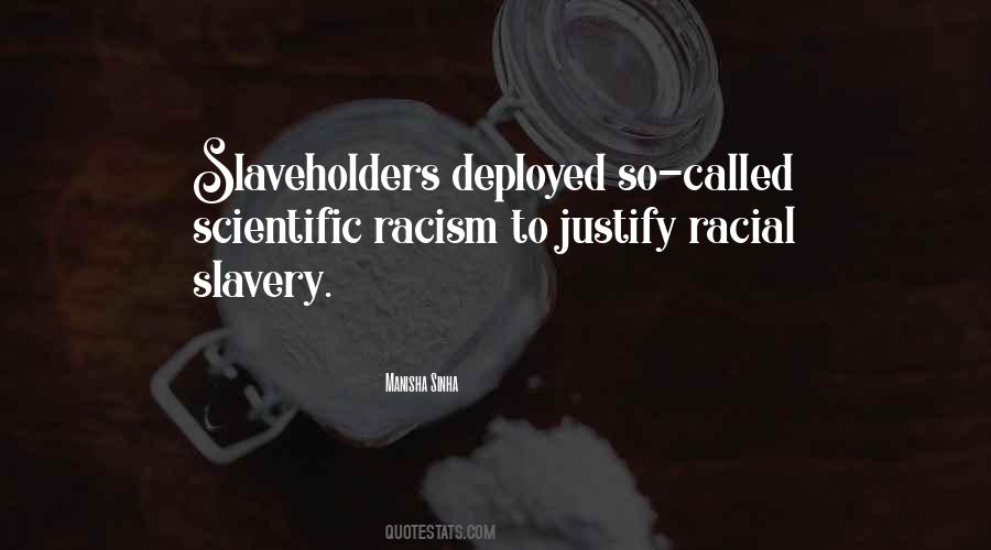 Quotes About Racism #1194512