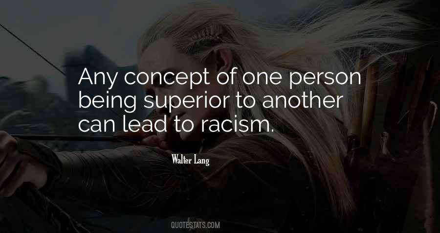 Quotes About Racism #1195472