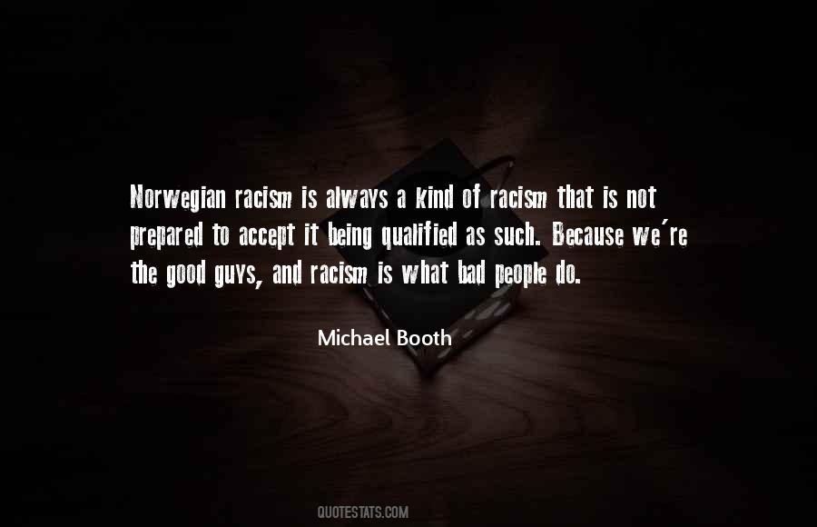 Quotes About Racism #1202298